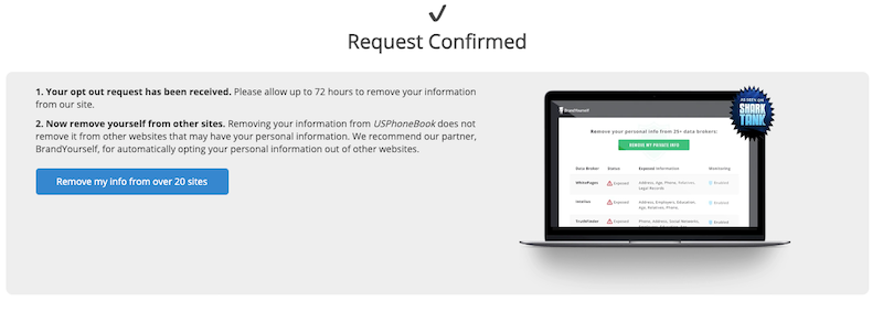 Screenshot of a web page confirming a USPhoneBook Opt Out request. With "Request Confirmed" at the top, it instructs the user to allow up to 72 hours for processing and suggests using BrandYourself to remove personal information from other sites. An image of a laptop showing BrandYourself's interface is on the right.