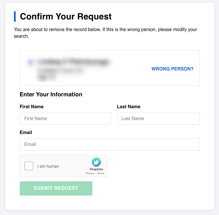 A web page titled "Confirm Your Request" with fields to enter first name, last name, and email, accompanied by a "Submit Request" button. There's also a checkbox labeled "I am human" for hCaptcha verification. The blurred area likely contains personal information.