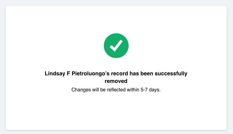 A message with a green checkmark indicates that "Lindsay F Pietroluongo's record has been successfully removed." Below, it says, "Changes will be reflected within 5-7 days.