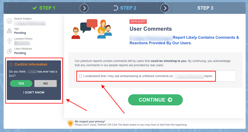 Screenshot of a website showing steps for obtaining a report. A banner at the top indicates Steps 1-3. Step 1 asks about DUI history with options Yes, No, or "I Don't Know". Step 2 alerts about likely unfiltered user comments. Buttons include a corresponding checkbox and green "Continue" button. A note about privacy is at the bottom.