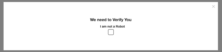 A rectangular captcha box with the message "We need to Verify You" in black text, followed by the statement "I am not a Robot" next to an empty checkbox.
