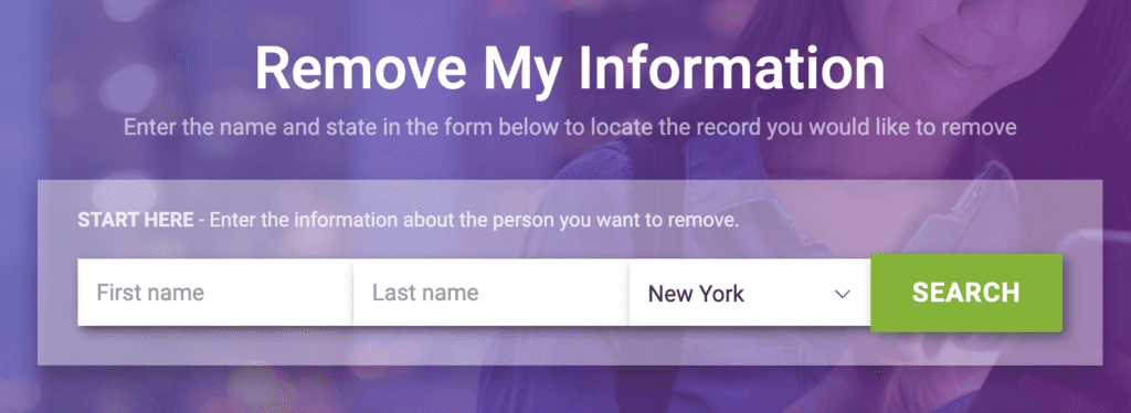 A webpage titled "Remove My Information" featuring a form to locate a record for removal. The form includes fields for "First name," "Last name," and a dropdown for selecting a state. A green "SEARCH" button is on the right side of the form.
