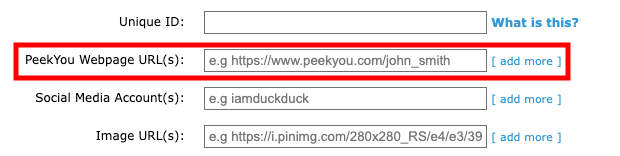 Screen capture of a web form with fields for Unique ID, PeekYou Webpage URL(s), Social Media Account(s), and Image URL(s), with some fields highlighted and an inquiry button asking "What is this?.