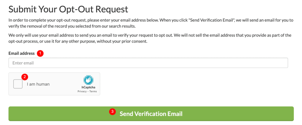 A webpage titled "Submit Your Opt-Out Request" has a form to enter an email address, confirm identity via a checkbox labeled "I am human," and a CAPTCHA box. A green button at the bottom says "Send Verification Email".