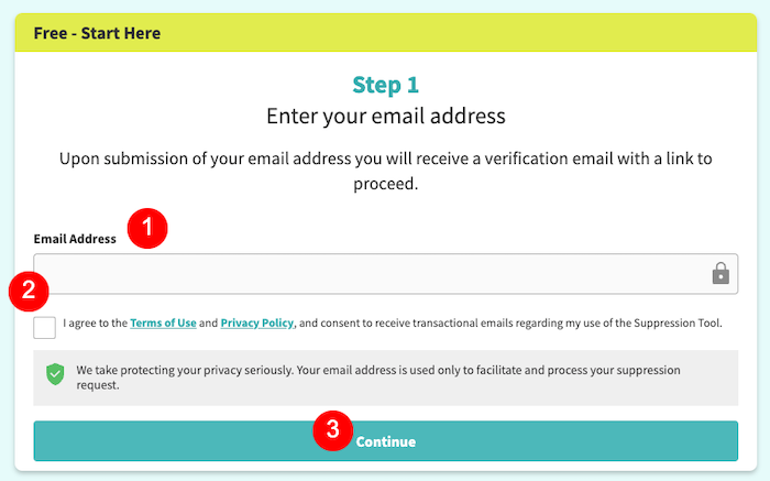 A registration form with the title "Step 1 Enter your email address." There is a field labeled "Email Address" and a checkbox with the text "I agree to the Terms of Use and Privacy Policy." At the bottom, there is a "Continue" button.