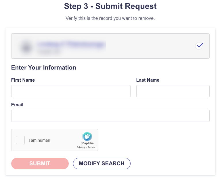 A form displays Step 3 of a submission process. User details include a blurred entry and sections for First Name, Last Name, and Email. A checkbox for "I am human" is next to a hCaptcha logo. Buttons at the bottom read "SUBMIT" and "MODIFY SEARCH.