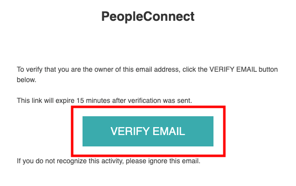 A screenshot of an email from PeopleConnect requesting email verification. The email instructs the user to click the "VERIFY EMAIL" button to confirm ownership of the email address. The button is highlighted in a red box. The link expires 15 minutes after the email is sent.