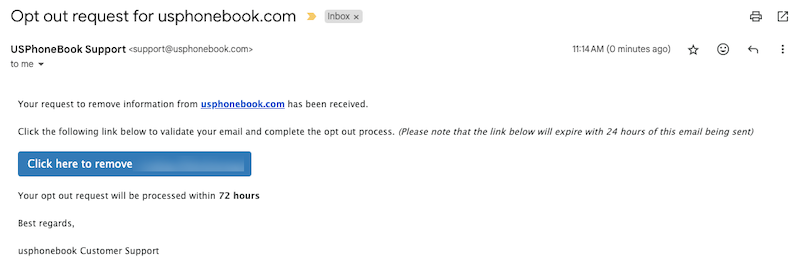 Screenshot of an email from USPhoneBook Support with the subject "USPhoneBook Opt Out request for usphonebook.com." The email confirms receipt of the request and includes a link to complete the opt-out process. The link button reads "Click here to remove." The processing time is stated as up to 72 hours.