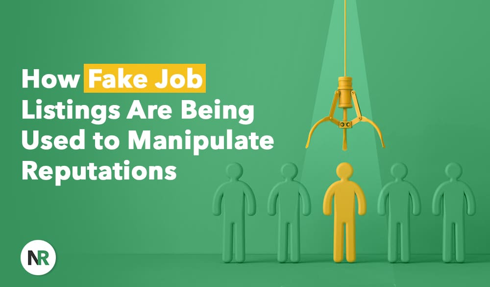 A robotic claw selects a yellow human figure among green ones on a green background, highlighting how job listings are manipulated to alter reputations. The text reads, "How Fake Job Listings Are Being Used to Manipulate Reputations," with the NR logo in the bottom left corner.