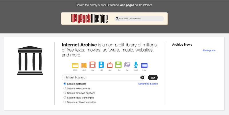 Screenshot of the Internet Archive website with the Wayback Machine search bar, ideal for those wondering how to do a deep web search on someone. Explore various media types with icons for different categories. The page also features diverse search options and a section dedicated to Archive News.