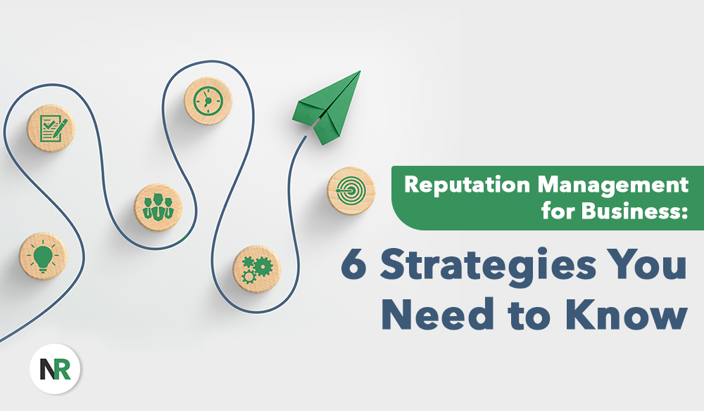 In a business-themed image, wooden blocks with icons such as a clock, people, gears, and a compass are linked by a wavy line. A green paper plane is also featured. Text reads: "Reputation Management for Business: 6 Strategies You Need to Know.