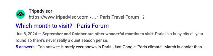 Screenshot of a TripAdvisor forum post about which month to visit Paris. The post suggests that September and October are good months to visit. It mentions that Paris is always busy and doesn't have a quiet season. A top answer notes that it rarely snows in Paris.