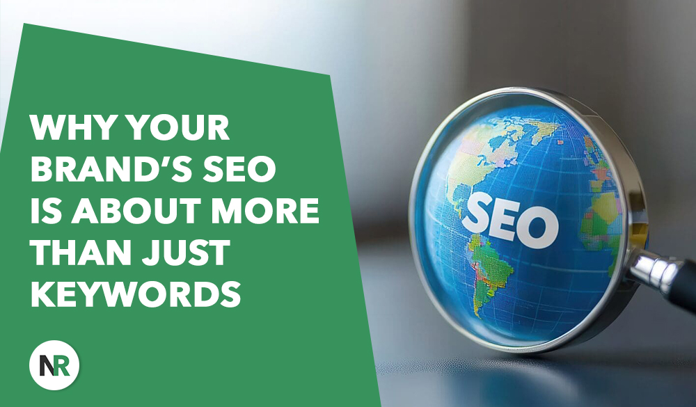 A magnifying glass focuses on a globe with the word "SEO" on it. Next to it, a green banner reveals, "Why your brand's SEO success hinges on more than just keywords.