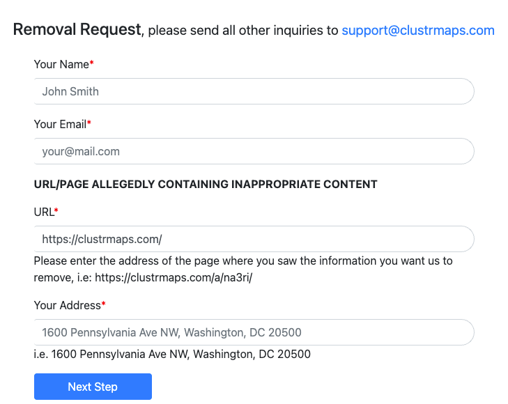 A form titled "Removal Request" for reporting inappropriate content on a URL. Fields for name, email, URL in question, and address are shown. There's a blue "Next Step" button at the bottom. The help email support@clustrmaps.com is listed at the top for further inquiries.