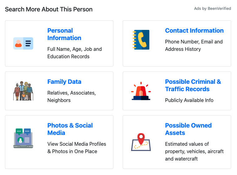 A webpage with sections labeled "Personal Information," "Family Data," "Photos & Social Media," "Contact Information," "Possible Criminal & Traffic Records," and "Possible Owned Assets." Each section has a corresponding icon and provides details about the person's information.