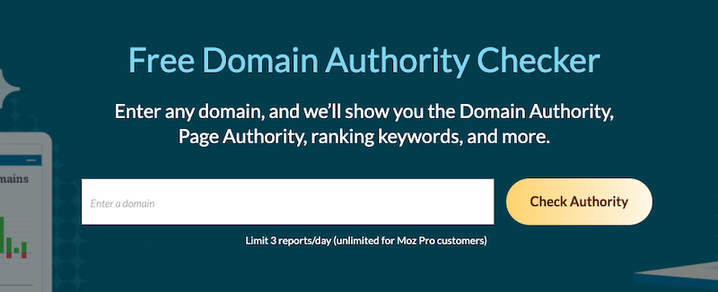 A screenshot of a webpage titled "Free Domain Authority Checker." It features a text box for entering a domain and a yellow button labeled "Check Authority." Below the text box, it mentions, "Limit: 3 reports/day (unlimited for Moz Pro customers)." Also included is information on what is a guest post.