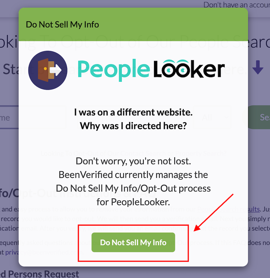 A browser screen displays a pop-up window from PeopleLooker with the heading "Do Not Sell My Info." It explains BeenVerified's management of opt-out requests and directs users to click a green button labeled "Do Not Sell My Info." An arrow points to this button.